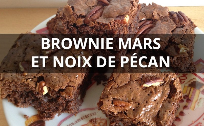 Un brownie aux Mars et aux pécan et ça repart !